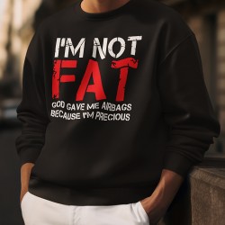 I'M NOT FAT Funny Letter Print, Men's Fashion Plus Size Crew Neck Long Sleeve Sweatshirt, Comfortable Pullover Top, Perfect For Casual Daily Wear